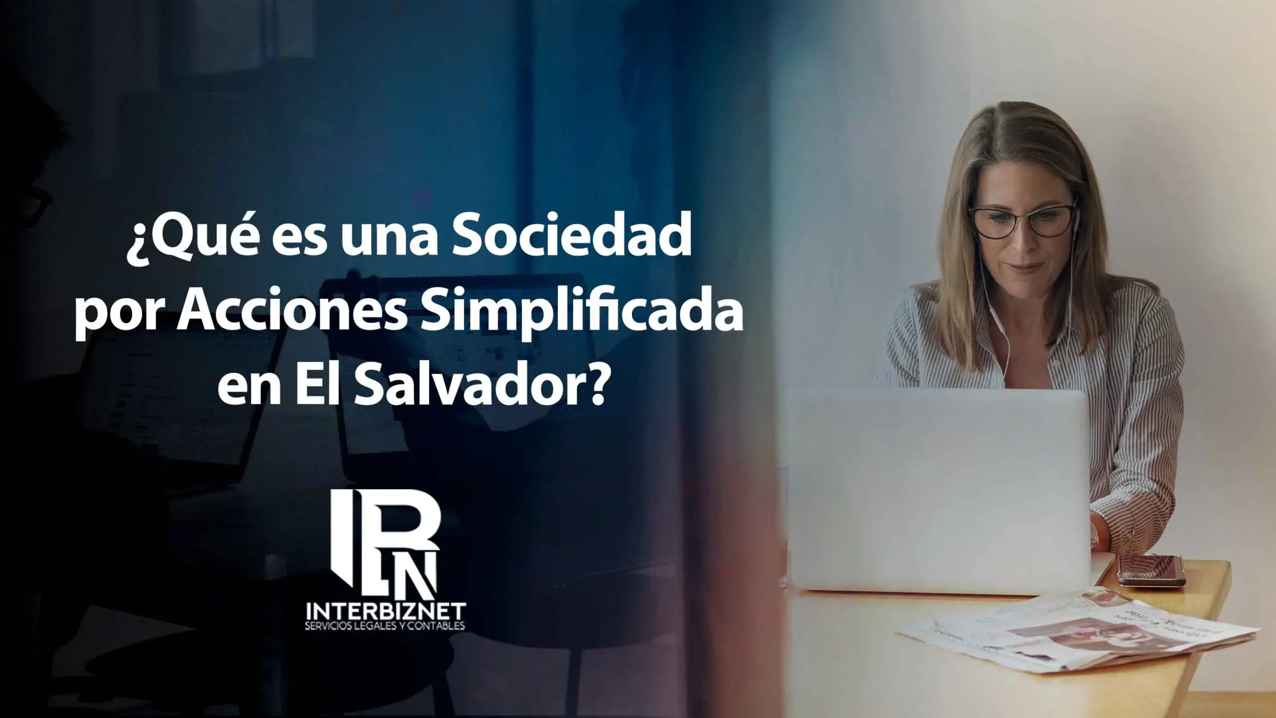 ¿Qué es una Sociedad por Acciones Simplificada en El Salvador?